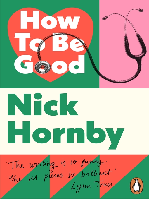 Title details for How to be Good by Nick Hornby - Available